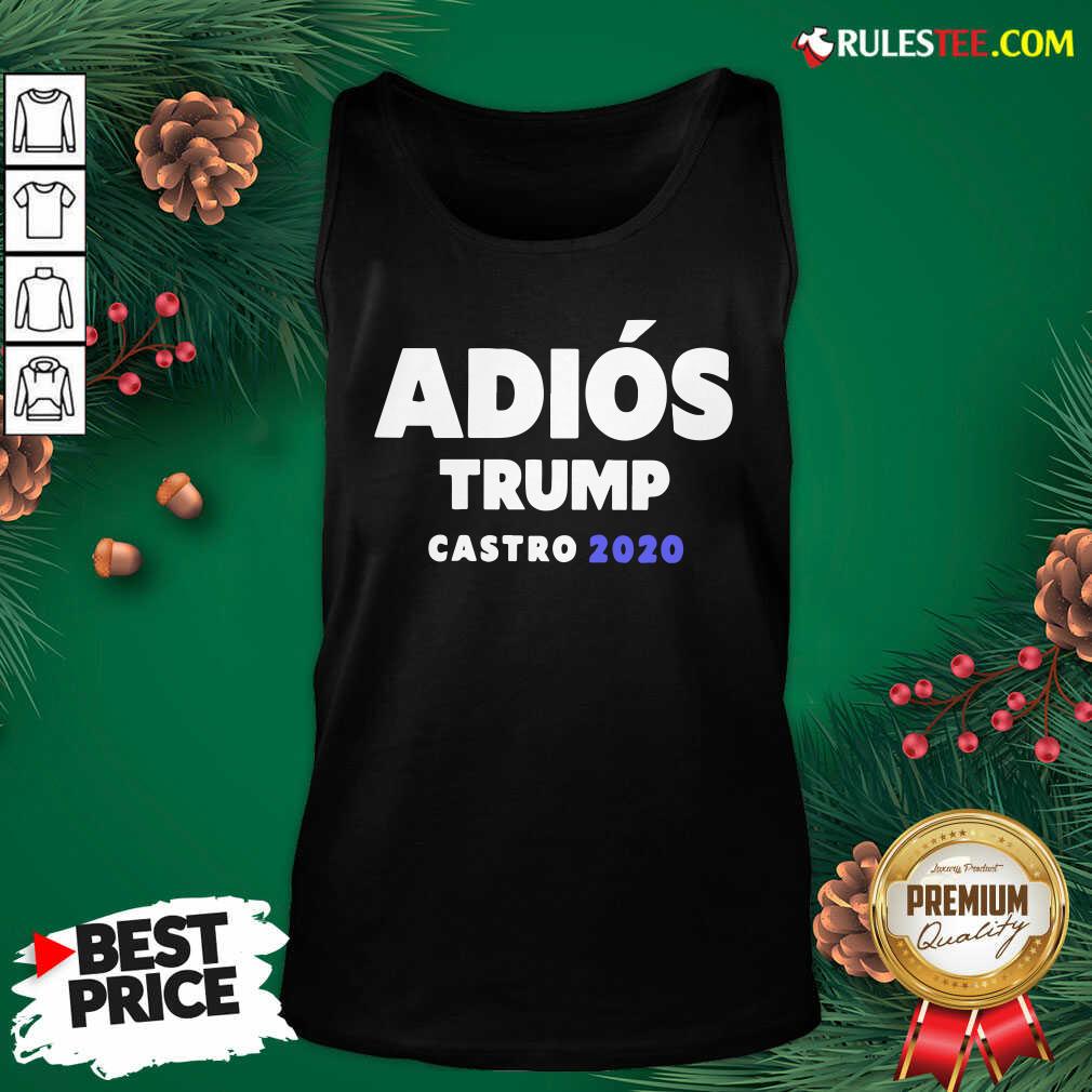 Funny Adios Trump Castro 2020 Shirt
