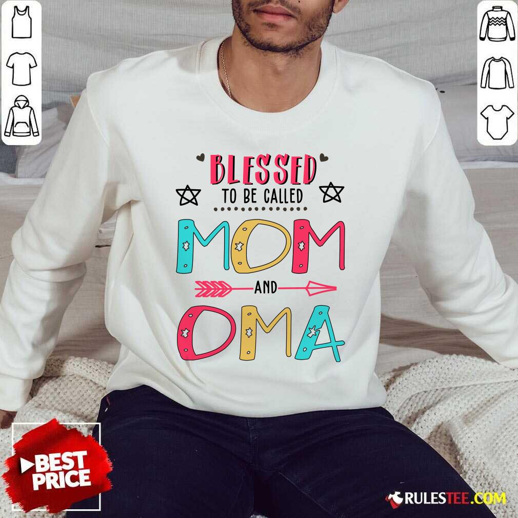 Funny Blessed To Be Called Mom And OMA Mother Day Shirt
