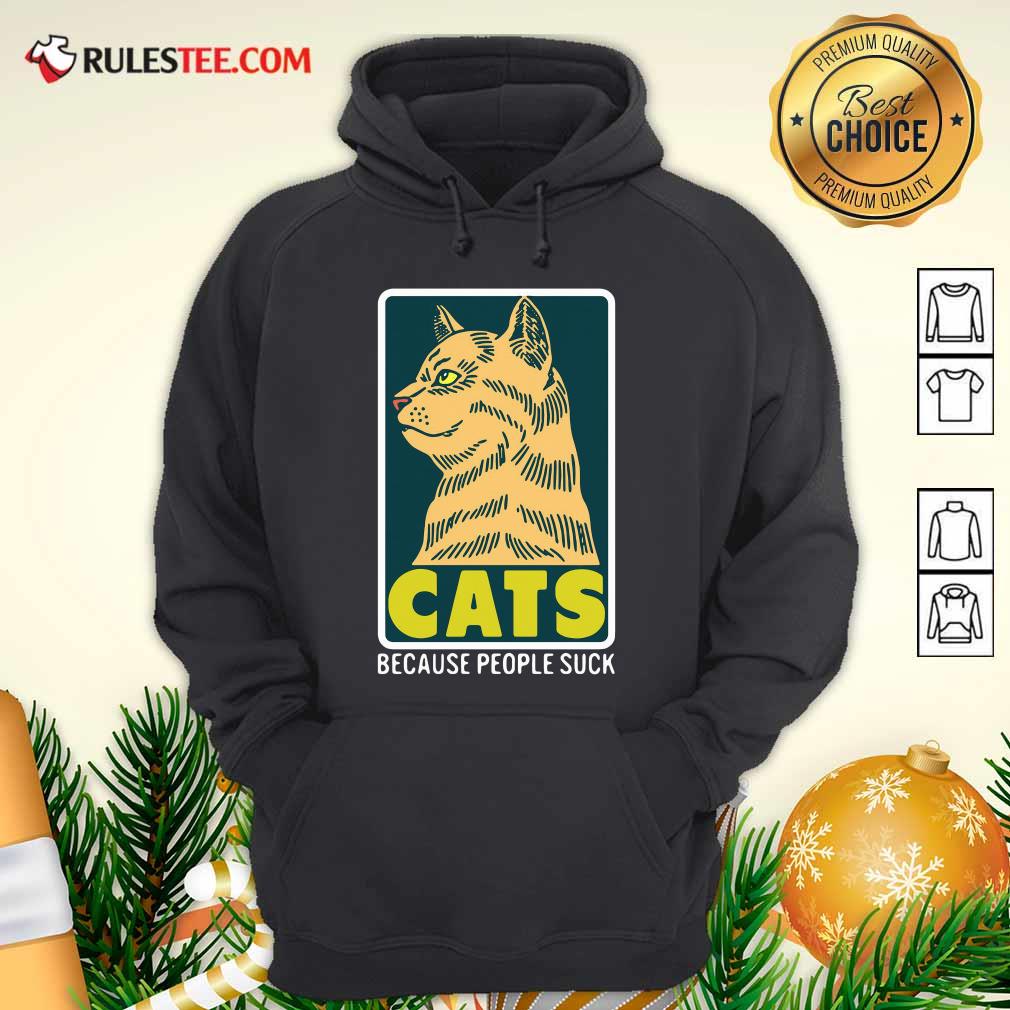 Funny Cats Because People Suck Shirt