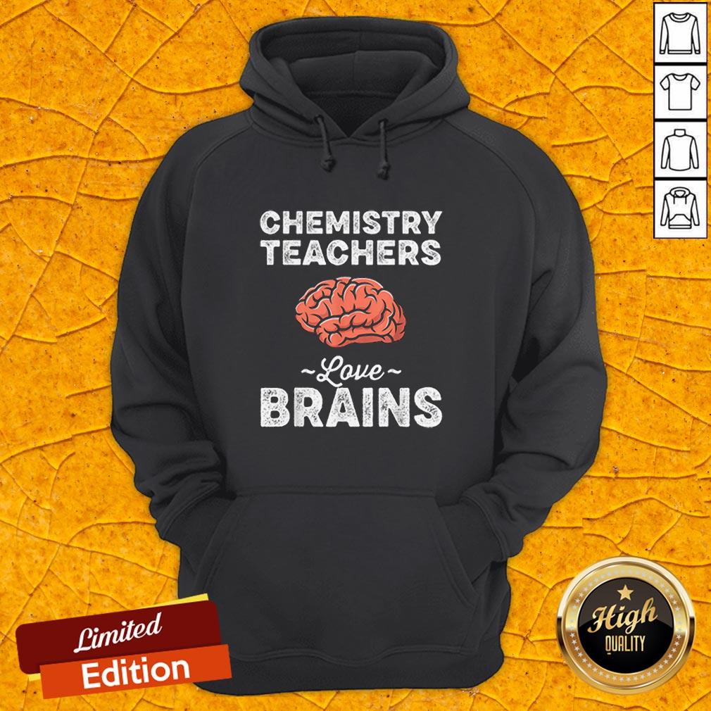 Funny Chemistry Teachers Love Brains Halloween Shirt