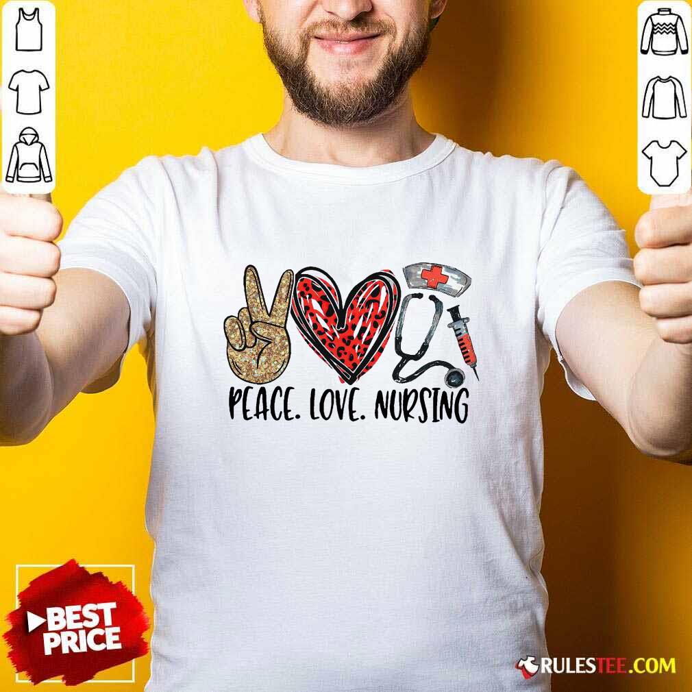 Funny Diamond Peace Love And Nursing 2021 Shirt