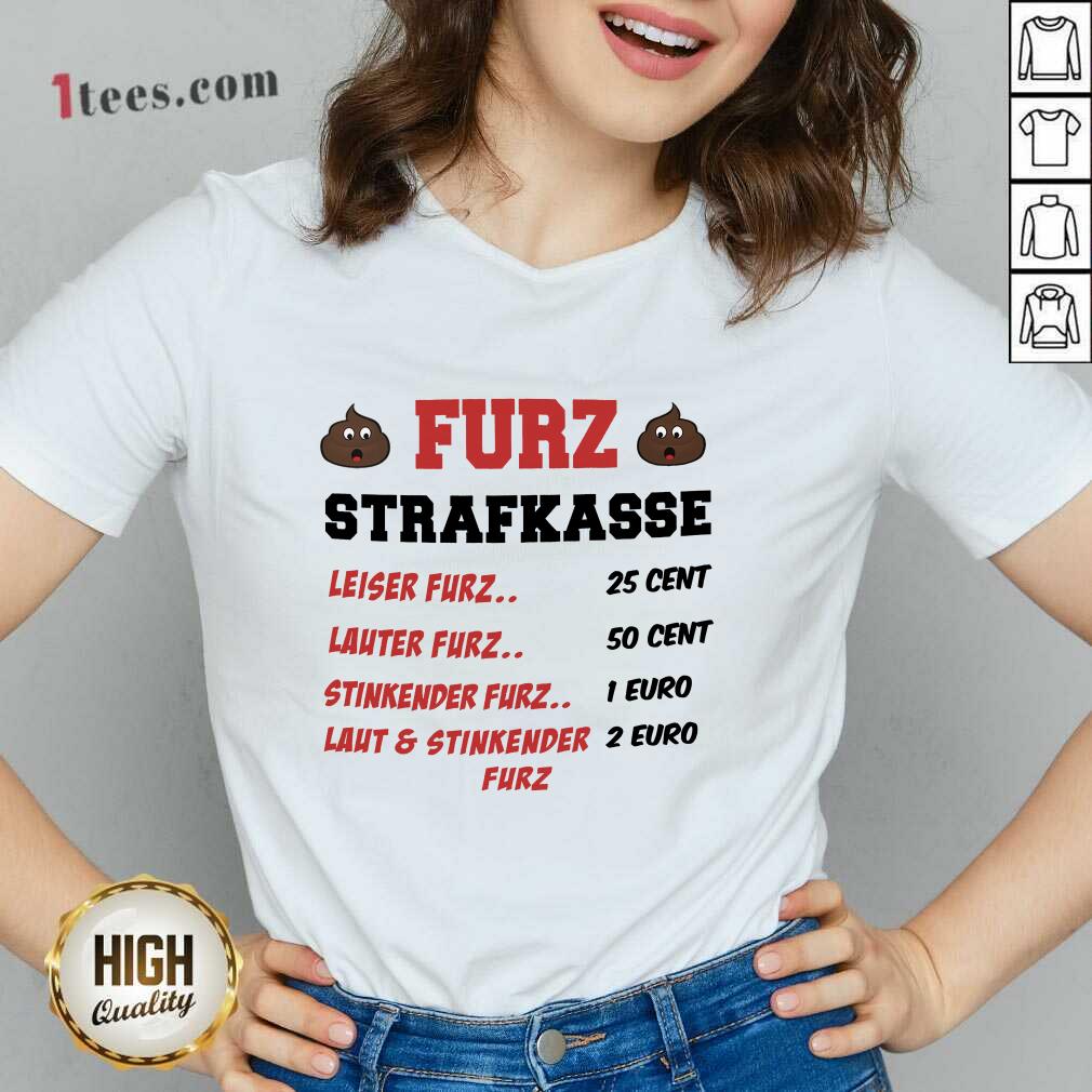 Funny Furz Strafxkasse Leiser Lauter Stinkender Furz Shirt