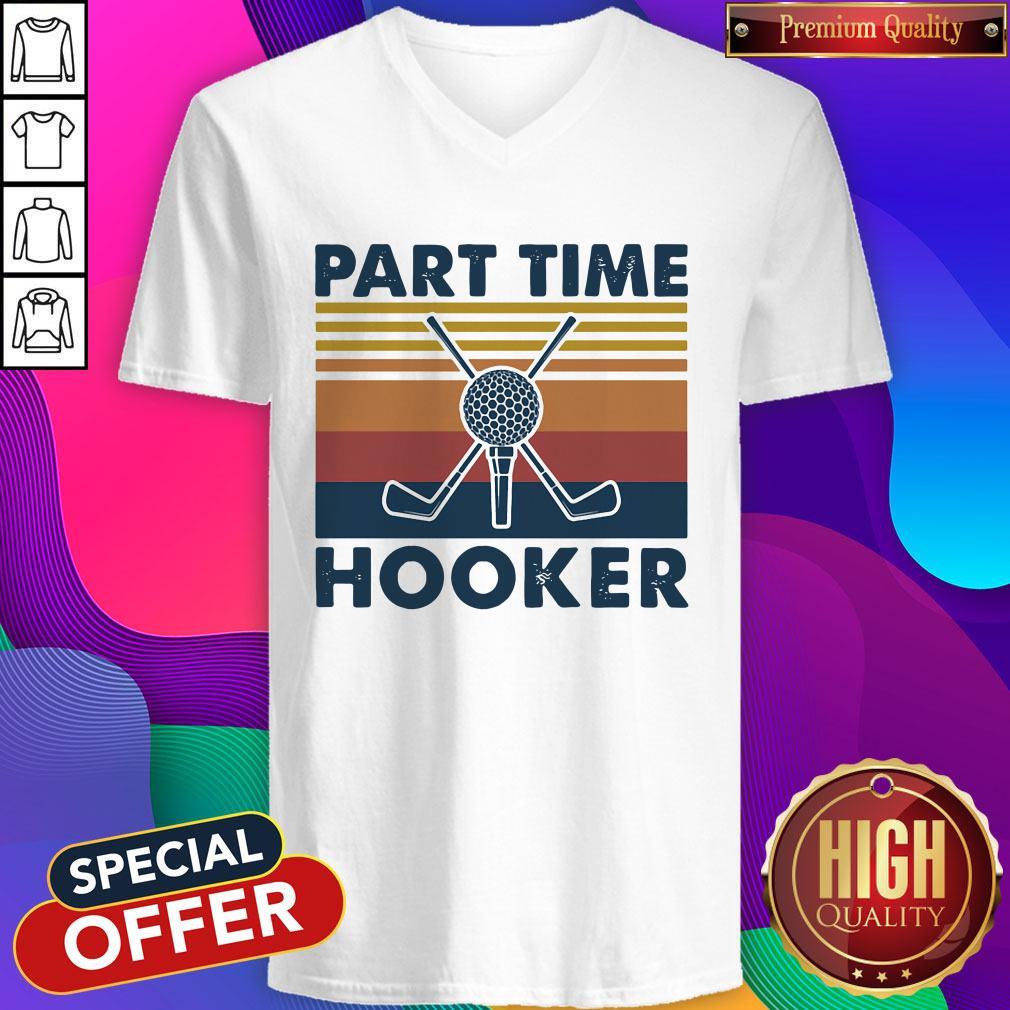 Funny Golf Part Time Hooker Vintage Retro Shirt