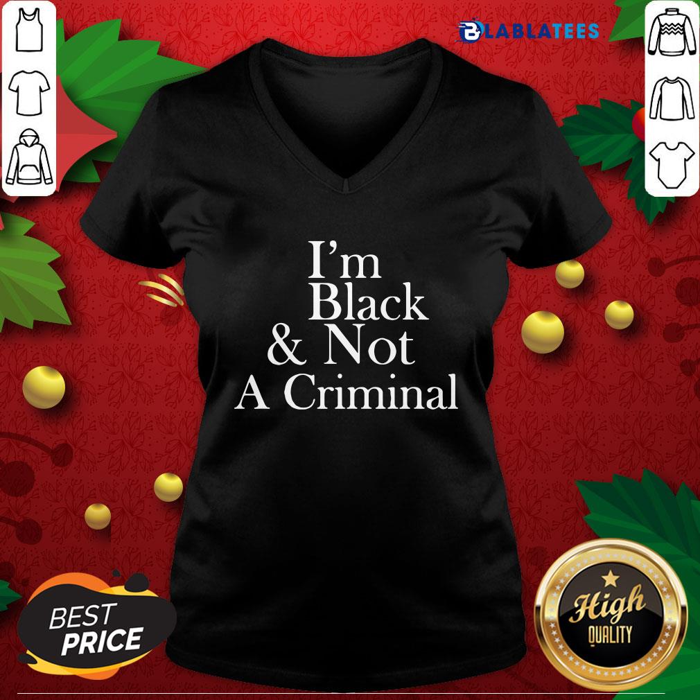 Funny I'm Black And Not A Criminal Shirt