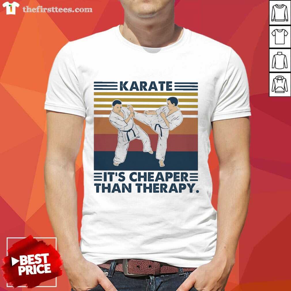 Funny Karate It’s Cheaper Than Therapy Vintage Shirt