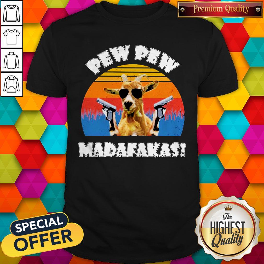 Funny Mountain Goat Pew Pew Madafakas Vintage Shirt