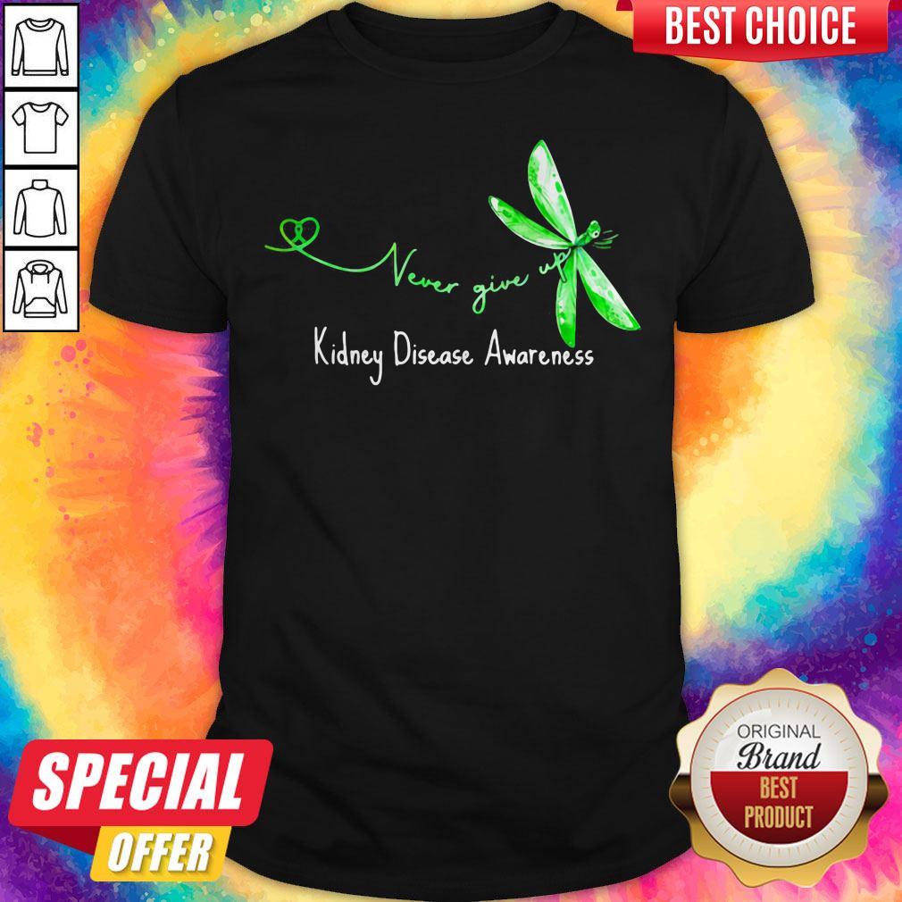Funny Never Give Up Kidney Disease Awareness Butterfly Shirt