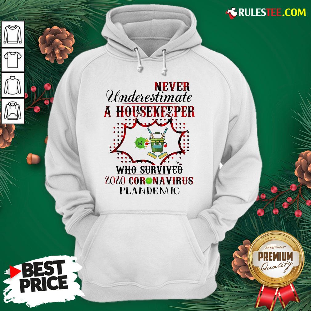 funny-never-underestimate-a-housekeeper-who-survived-2020-coronavirus-pandemic-hoodie.jpg