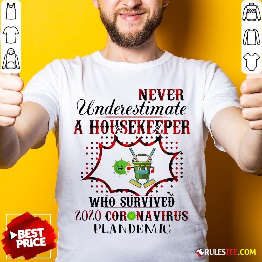 funny-never-underestimate-a-housekeeper-who-survived-2020-coronavirus-pandemic-shirt.jpg