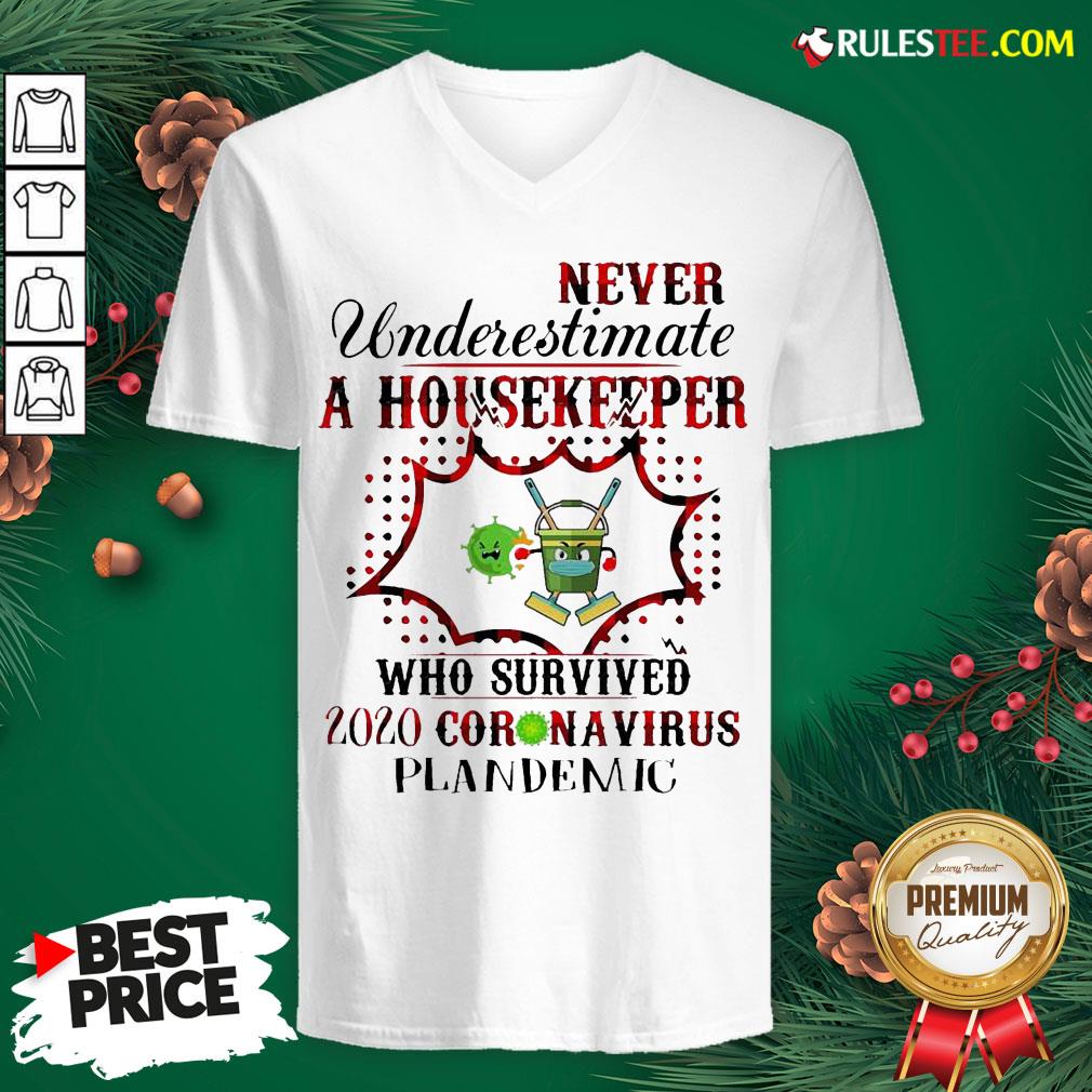 funny-never-underestimate-a-housekeeper-who-survived-2020-coronavirus-pandemic-v-neck.jpg