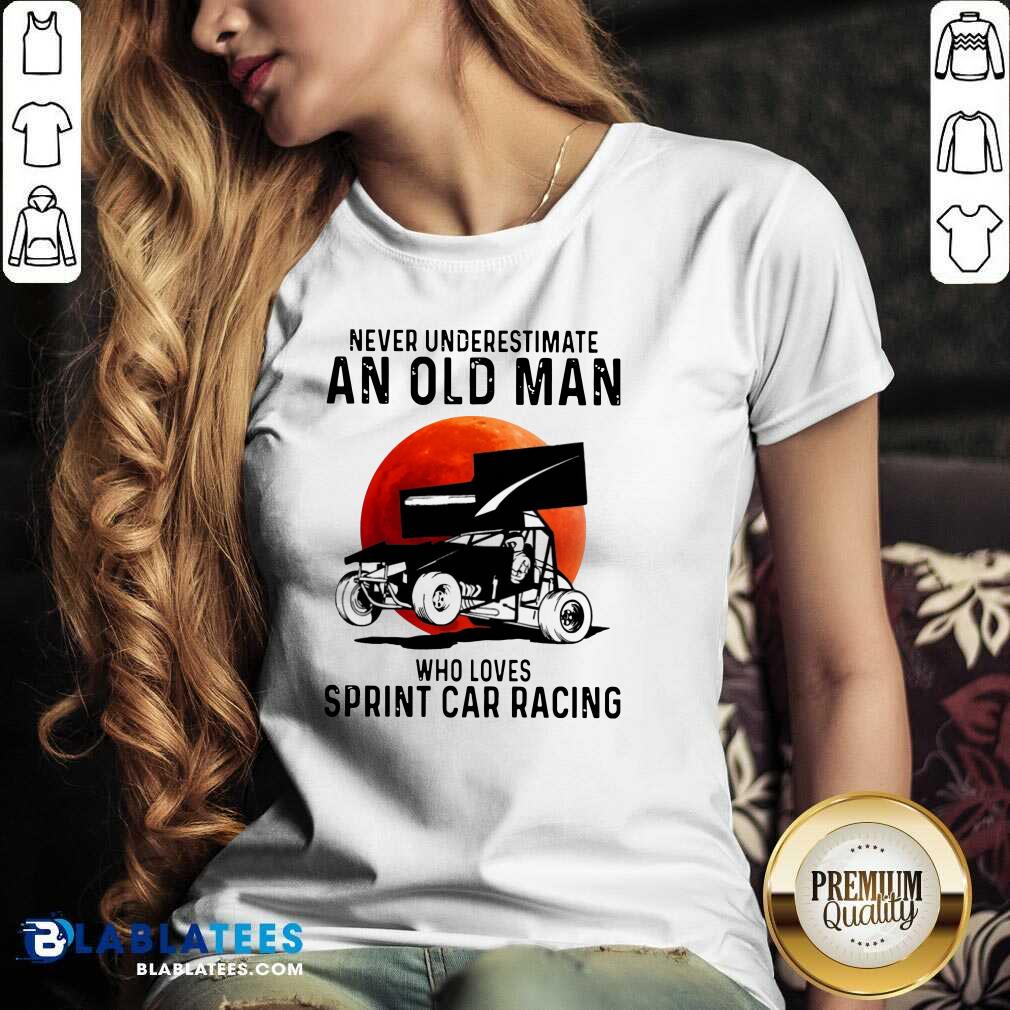 Funny Never Underestimate An Old Man Who Loves Sprint Car Racing The Moon Shirt