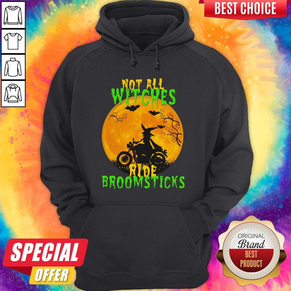 Funny Not All Witches Ride Broomsticks Halloween Shirt