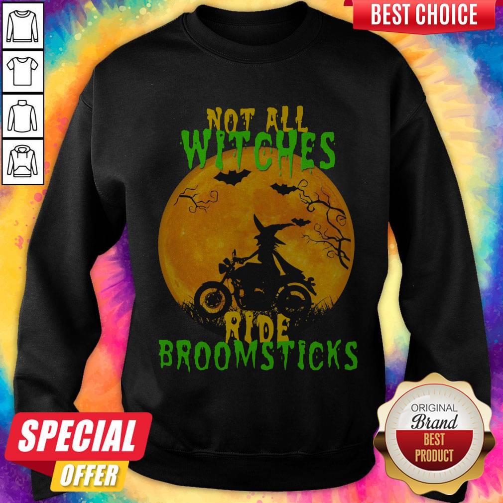 Funny Not All Witches Ride Broomsticks Halloween Shirt