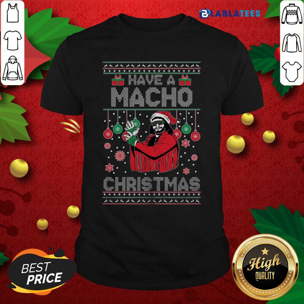 Funny Randy Savage Have A Macho Christmas Ugly Shirt
