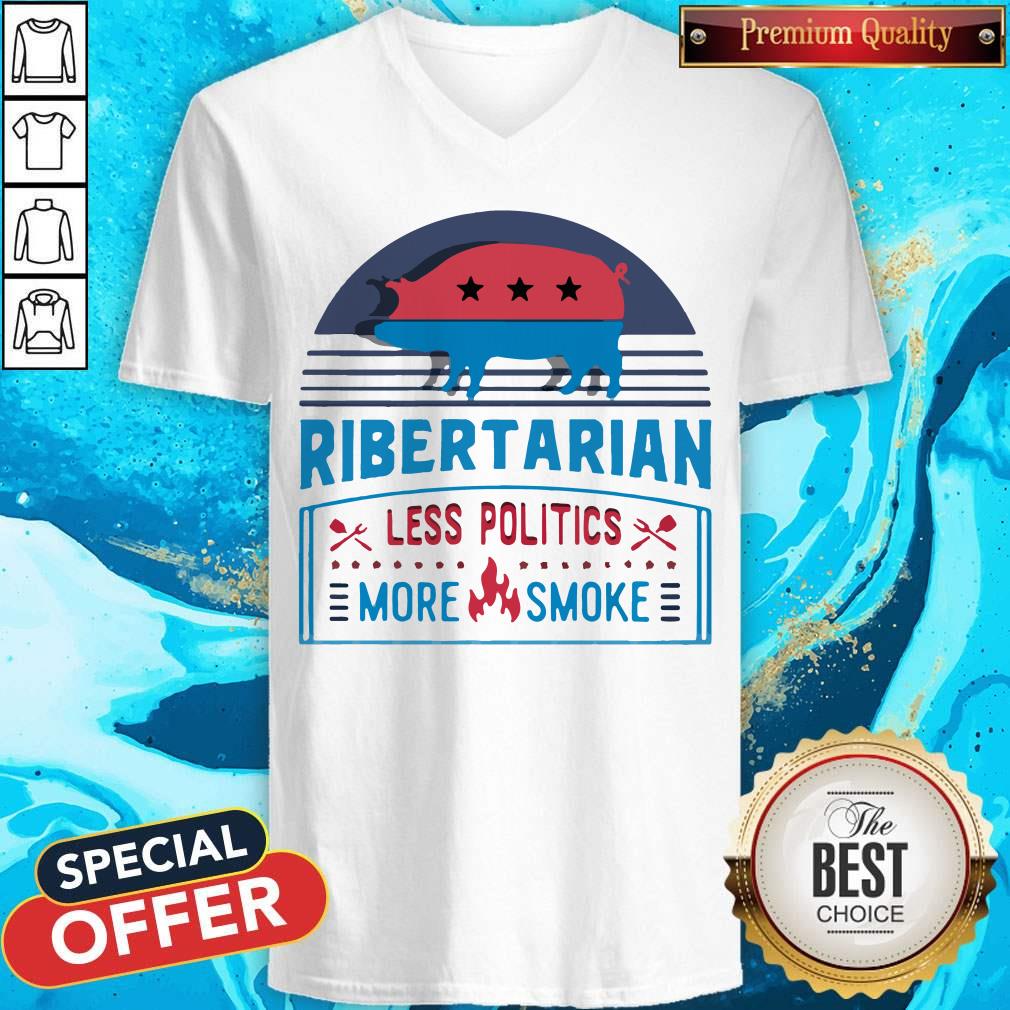 Funny Ribertarian Less Politics More Smoke BBQ Shirt