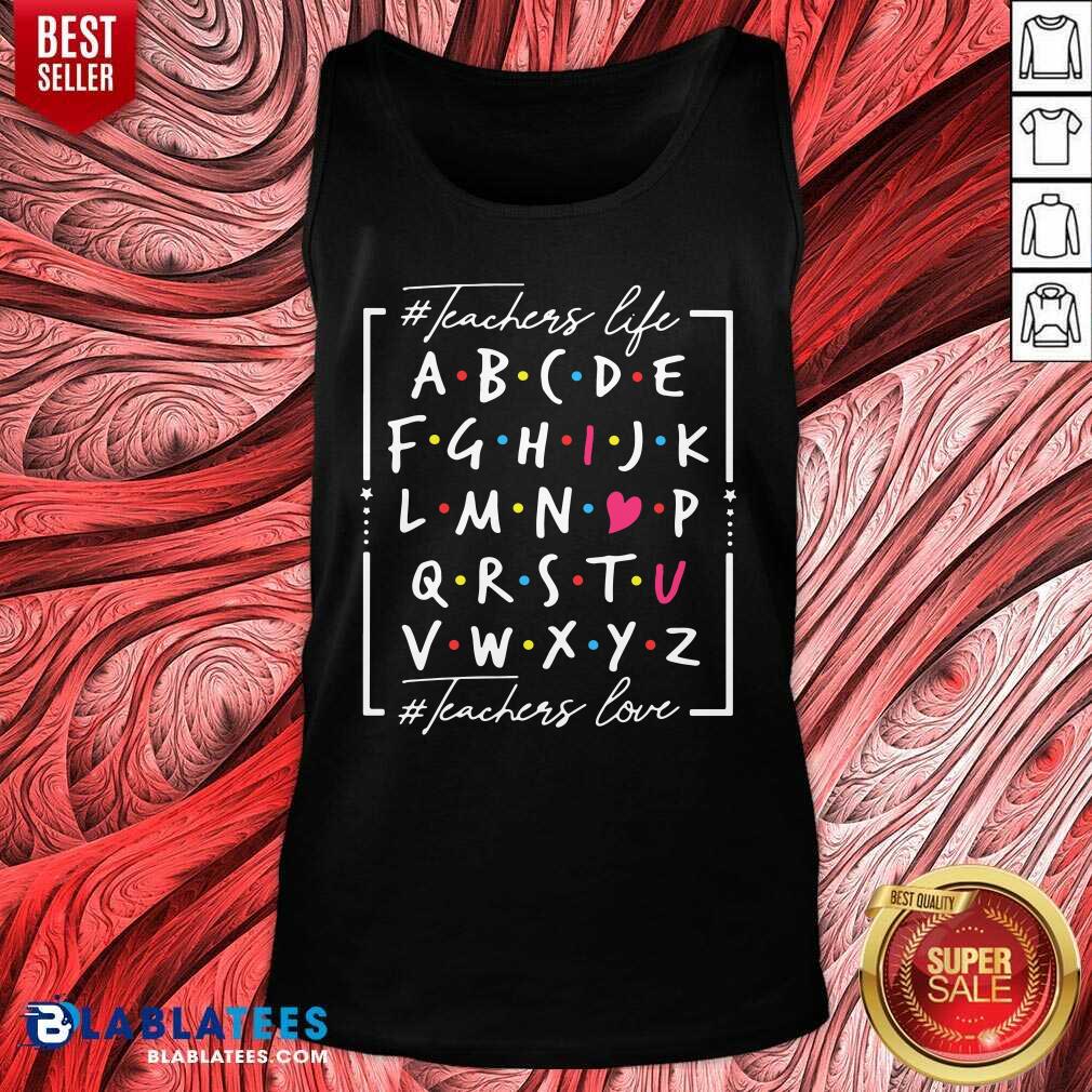 Funny Teachers Life Teachers Love Happy Valentine Shirt