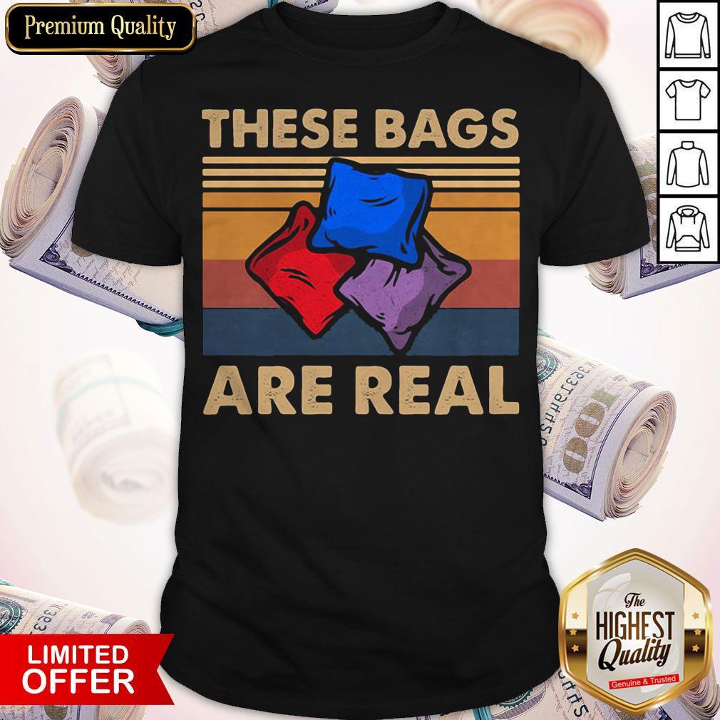 Funny These Bags Are Real Vintage Retro Shirt