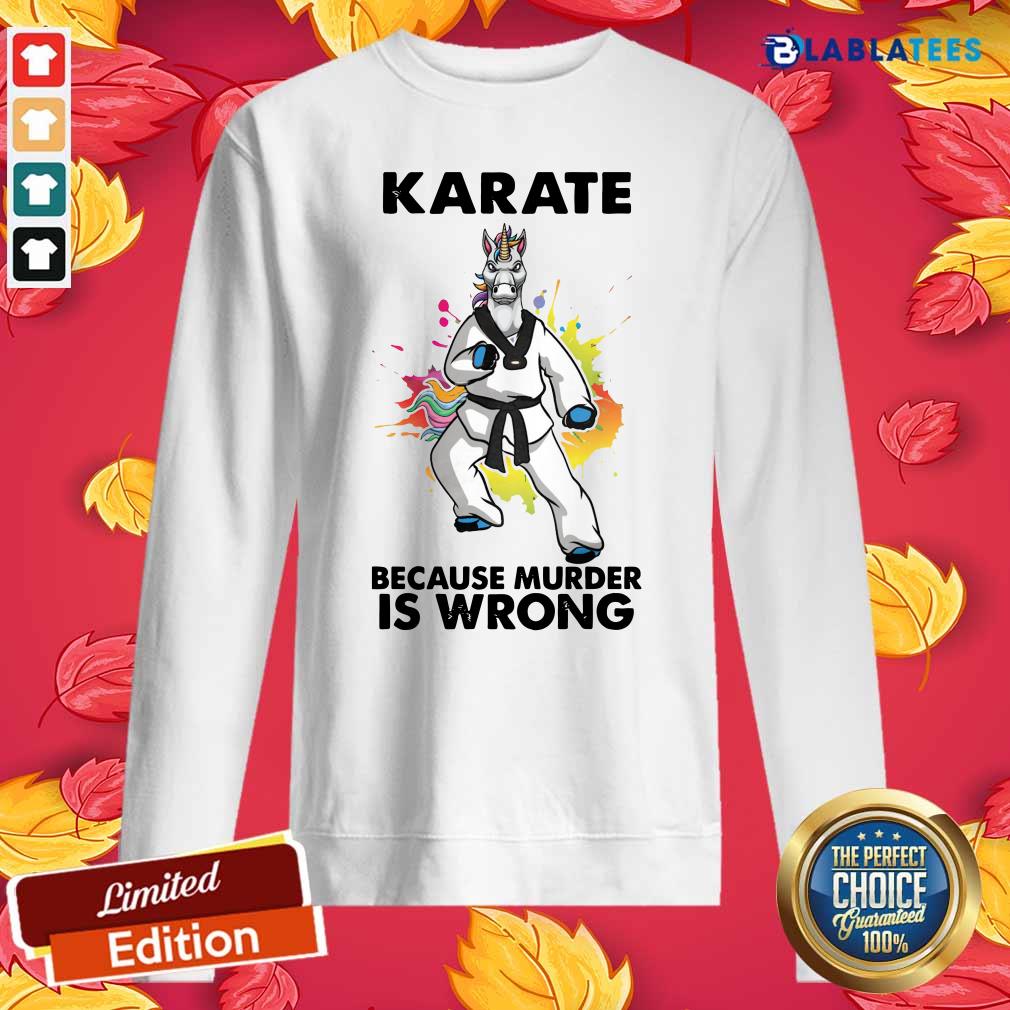 Funny Unicorn Karate Because Murder Is Wrong Shirt