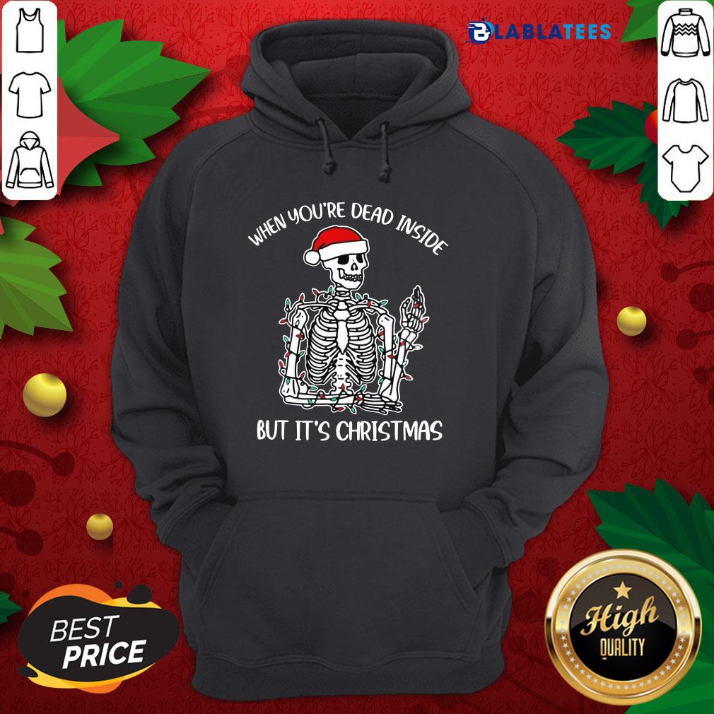 Funny When You're Dead Inside But It's Christmas Shirt