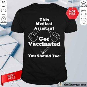 Nice This Medical Assistant Shirt