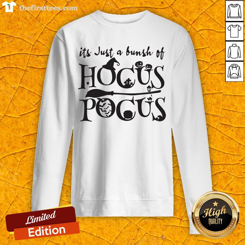 Nice It's Just A Bunsh Of Hocus Pocus Halloween Shirt
