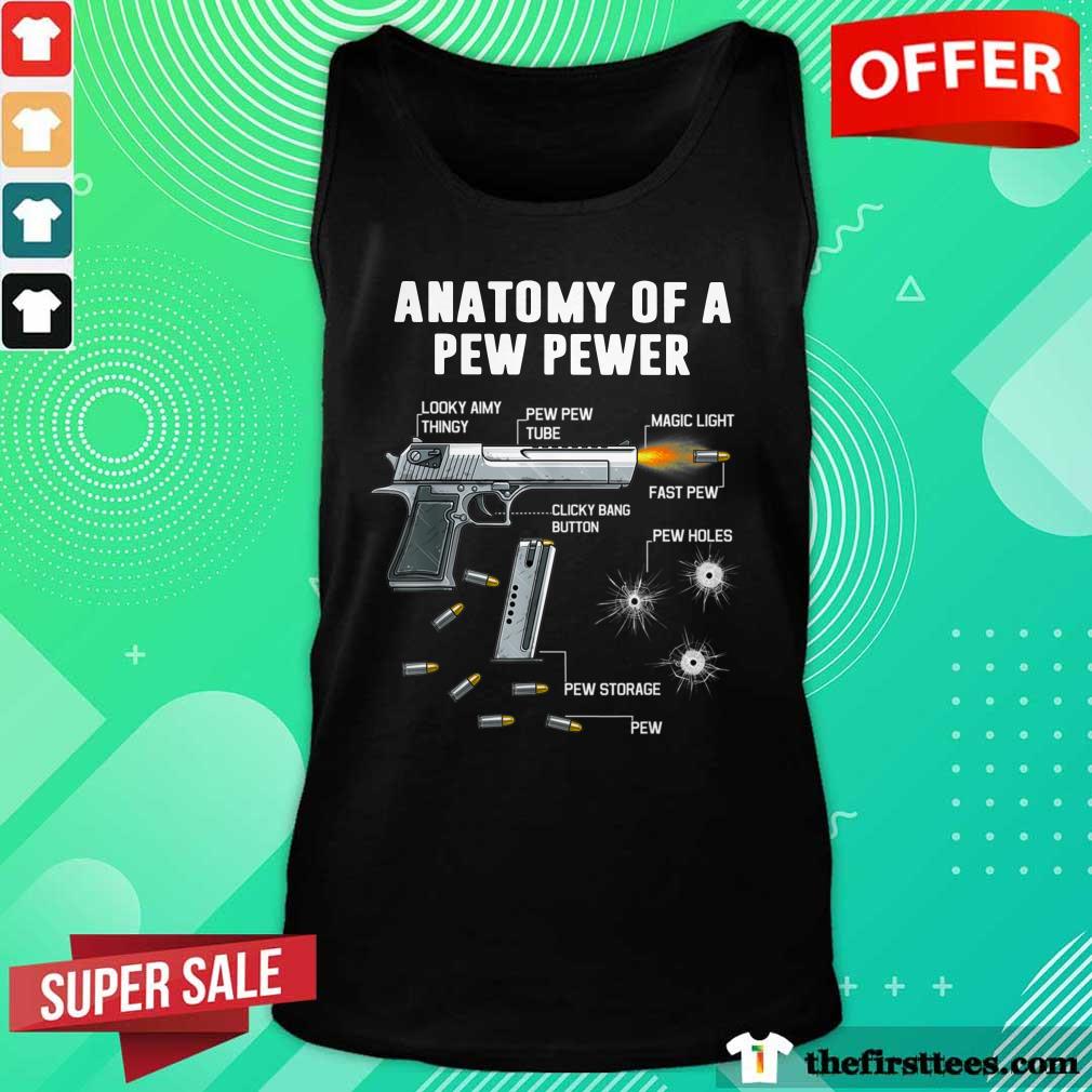 Good Anatomy Of A Pew Pewer Looky Aimy Thingy Shirt
