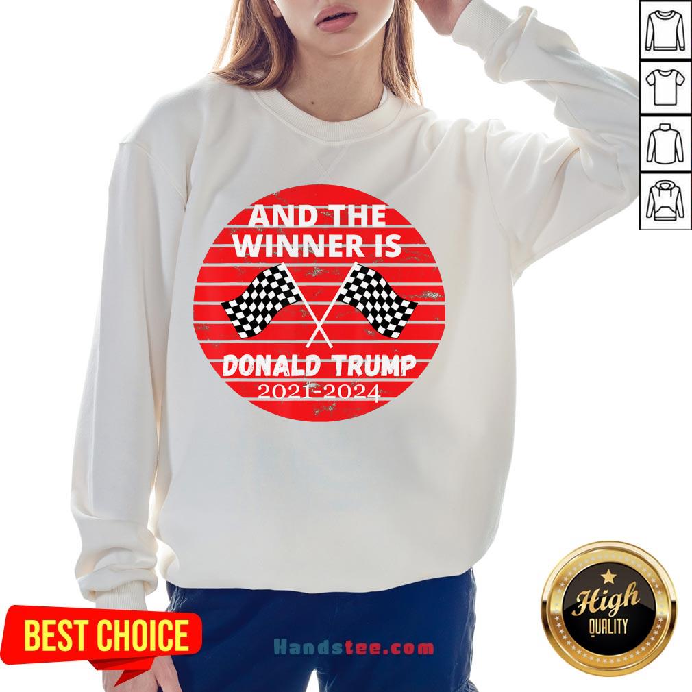 Good And The Winner Is Donald Trump In 2020 President Election Vote Shirt