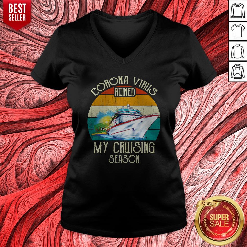 Good Corona Virus Ruined My Cruising Season Vintage Shirt