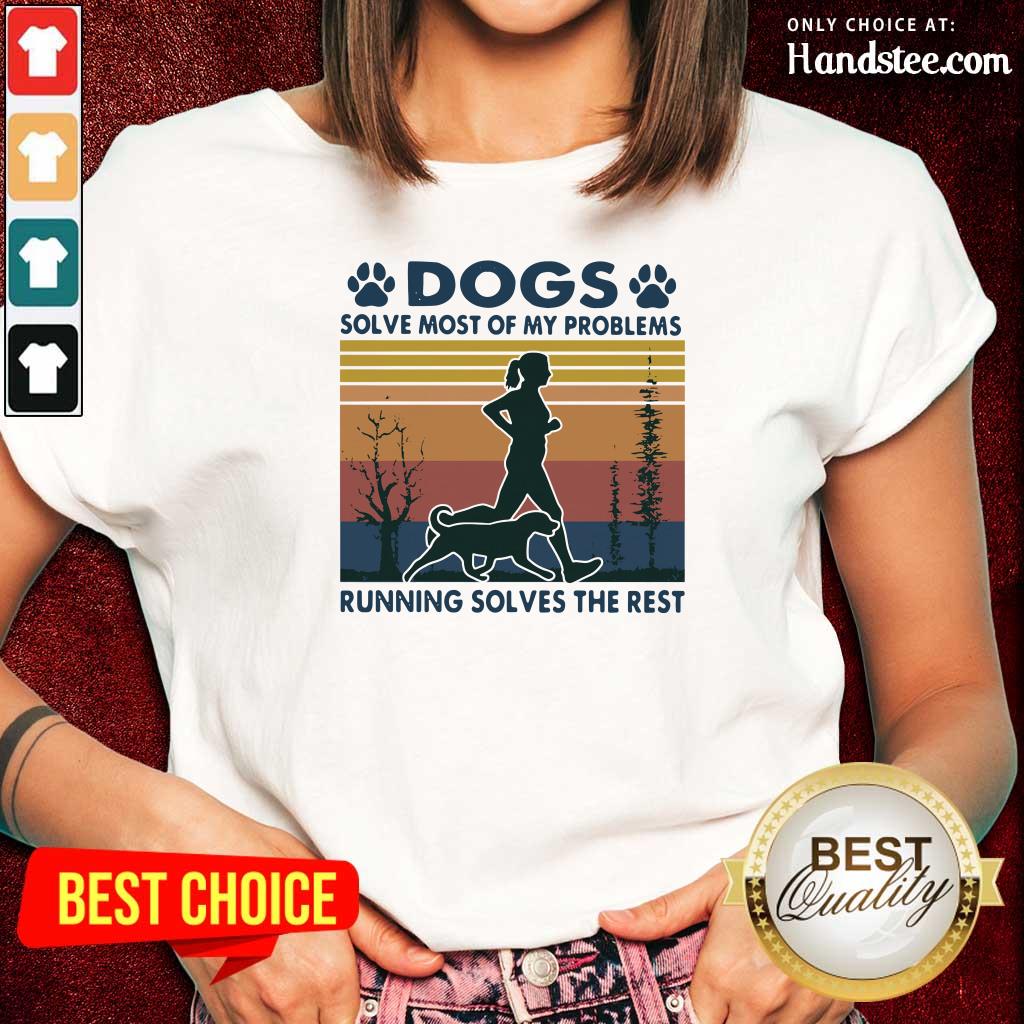 Good Dogs Solve Problems 3 Shirt