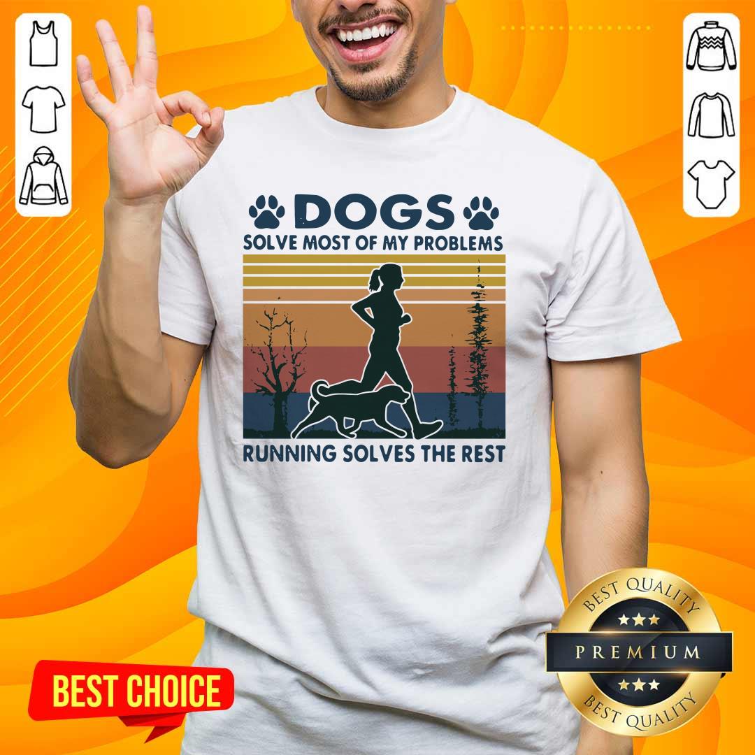 Good Dogs Solve Problems 3 Shirt