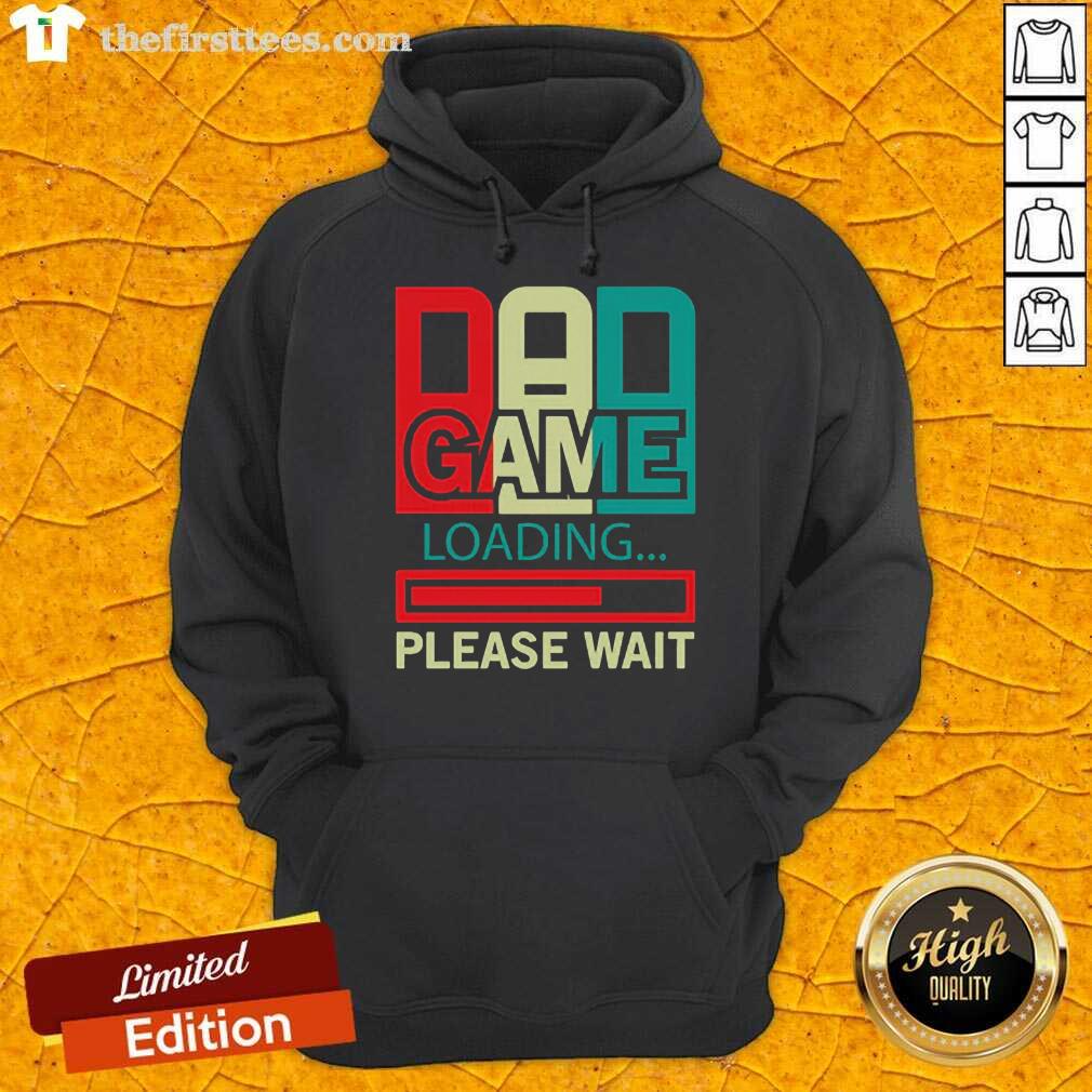Good Gamers Dad Game Loading Please Wait Shirt