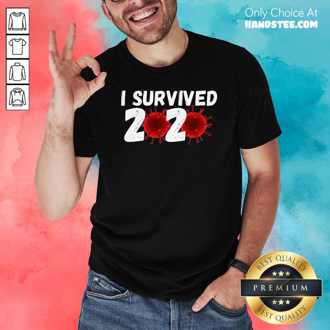 Good I Survived 2020 Coronavirus Shirt