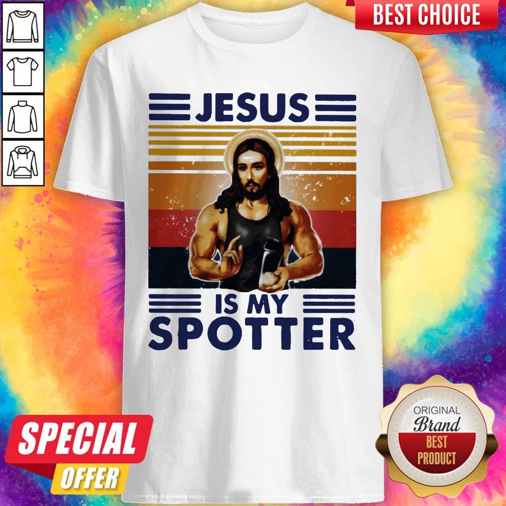 Good Jesus Is My Spotter Vintage Shirt