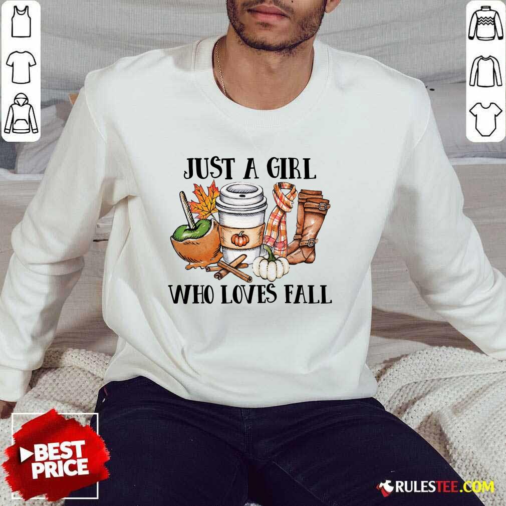 Good Just A Girl Worker Who Loves Fall Shirt