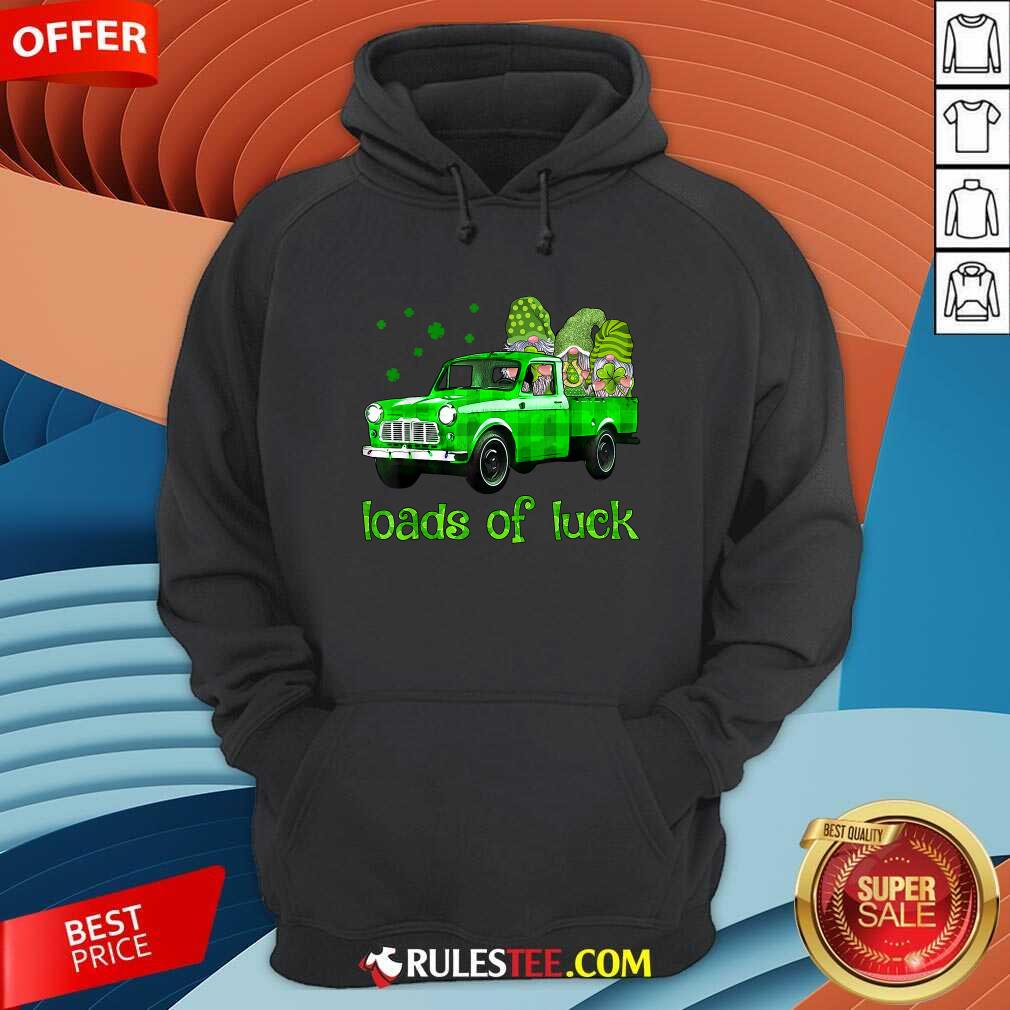 Good Leprechaun Gnomes Loads Of Luck St Patricks Day Shirt