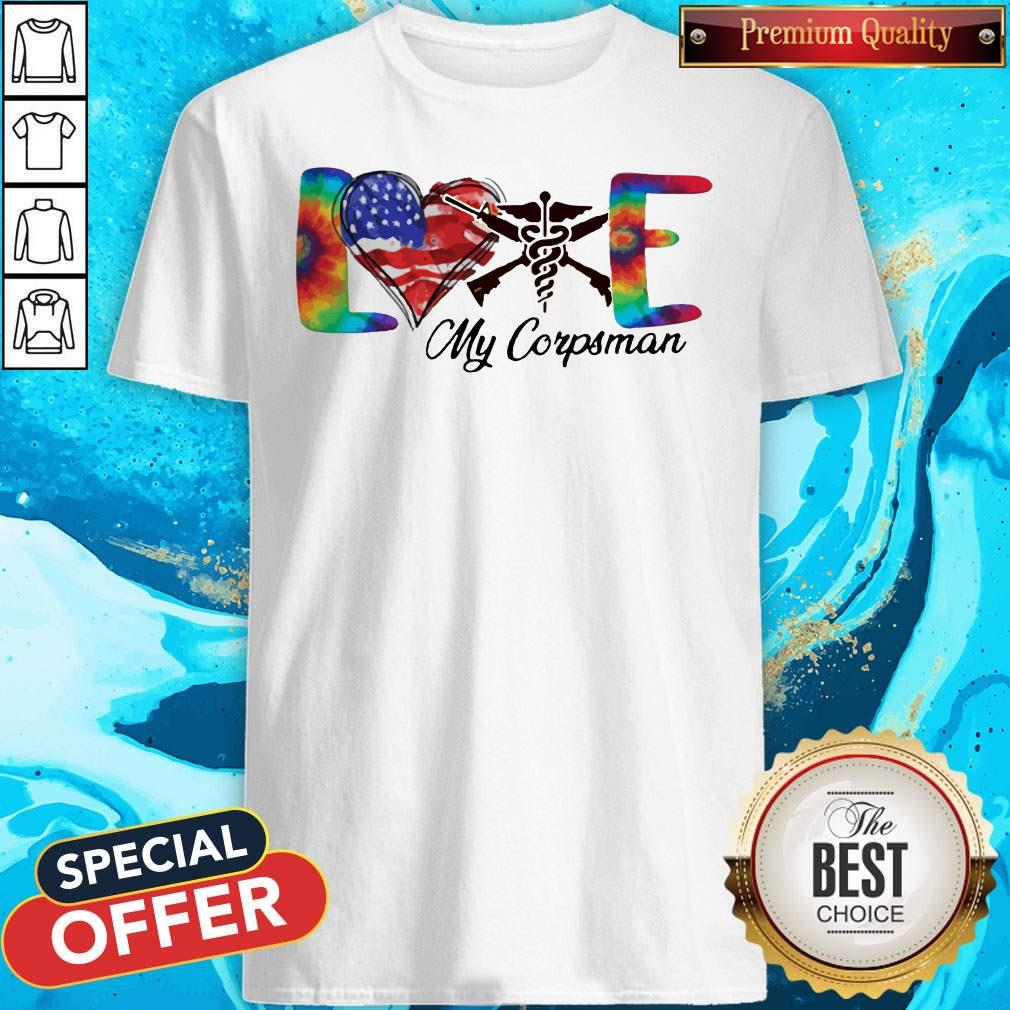 Good Love My Corpsman Shirt