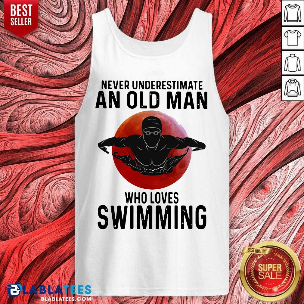 Good Never Underestimate An Old Man Who Loves Swimming The Moon Shirt