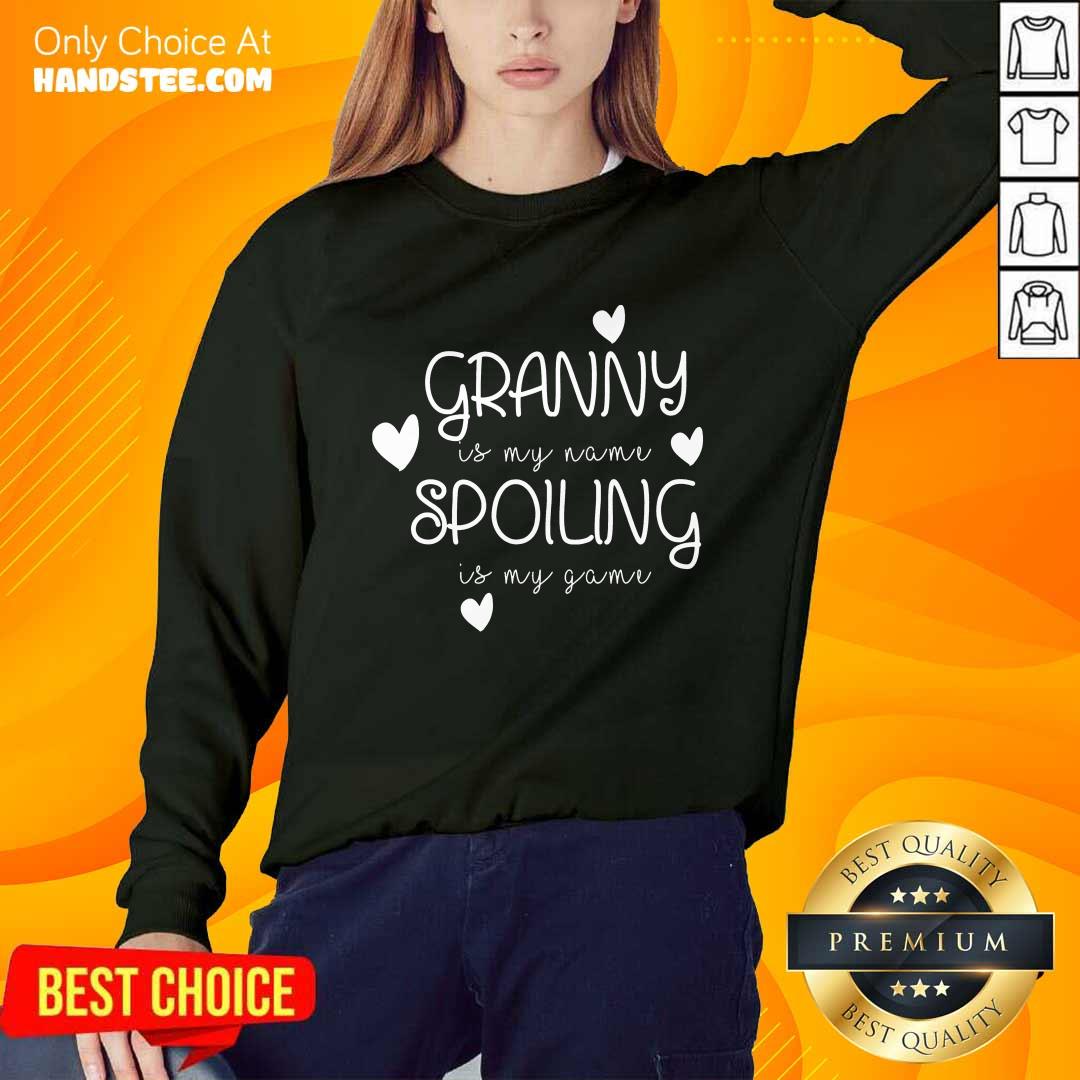 Granny Is My Name Spoiling Shirt
