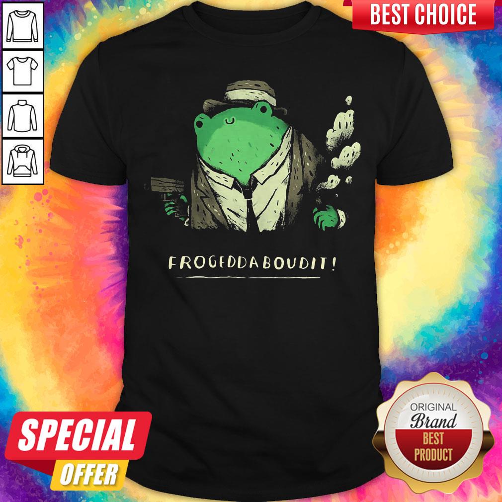 Grateful Frog Weed Frogeddaboudit Shirt