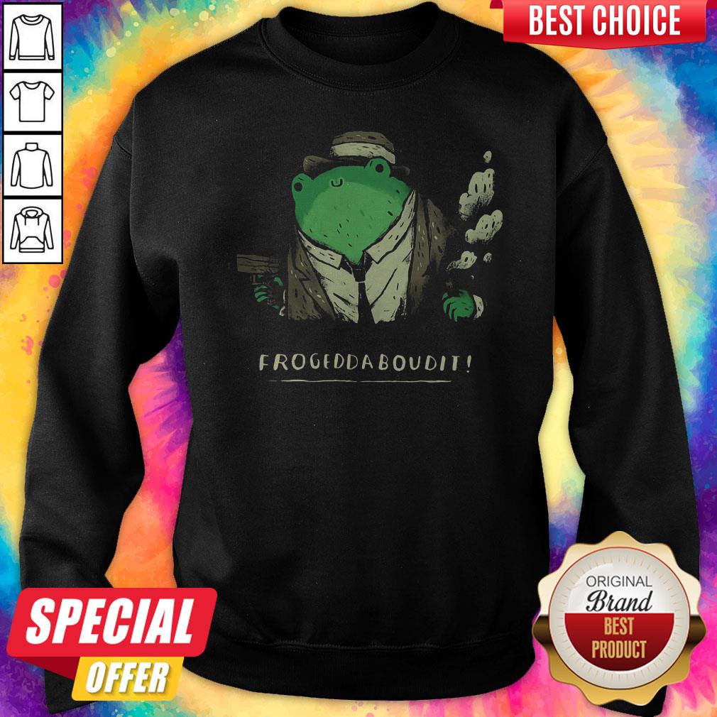 Grateful Frog Weed Frogeddaboudit Shirt
