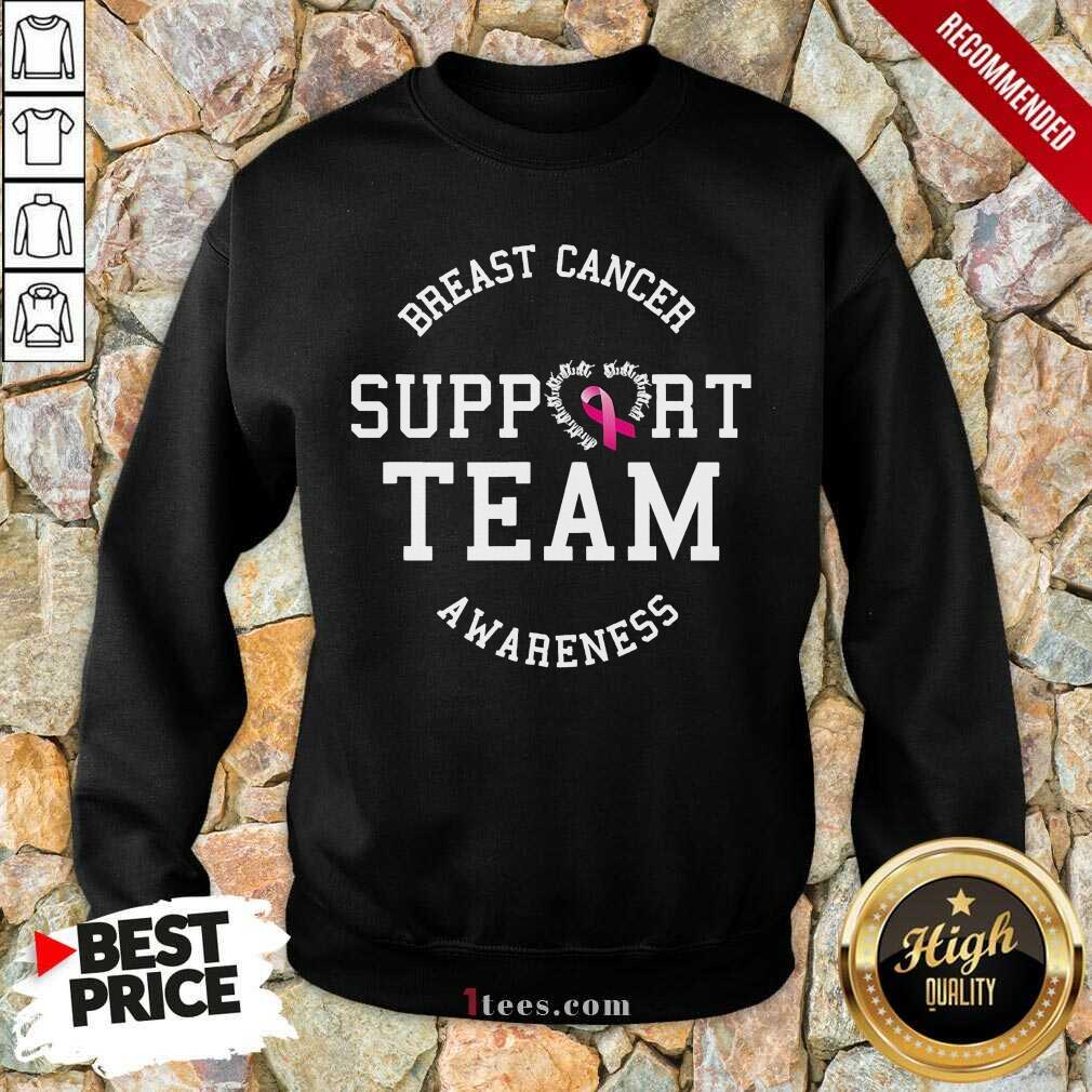 Great Breast Cancer Support Team Awareness Ribbon Pink Shirt