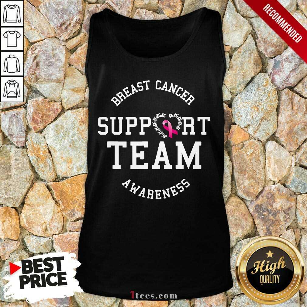 Great Breast Cancer Support Team Awareness Ribbon Pink Shirt