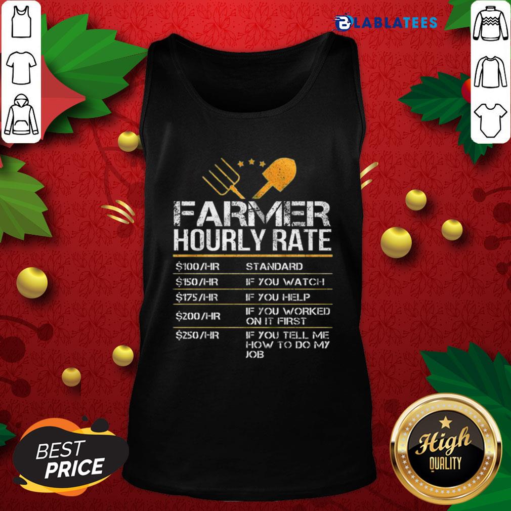 Great Farmer Hourly Rate Shirt
