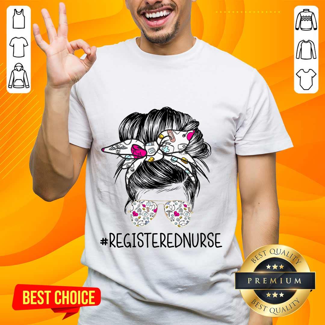 Great Girl Bun Hair Glasses Registered Nurse Shirt