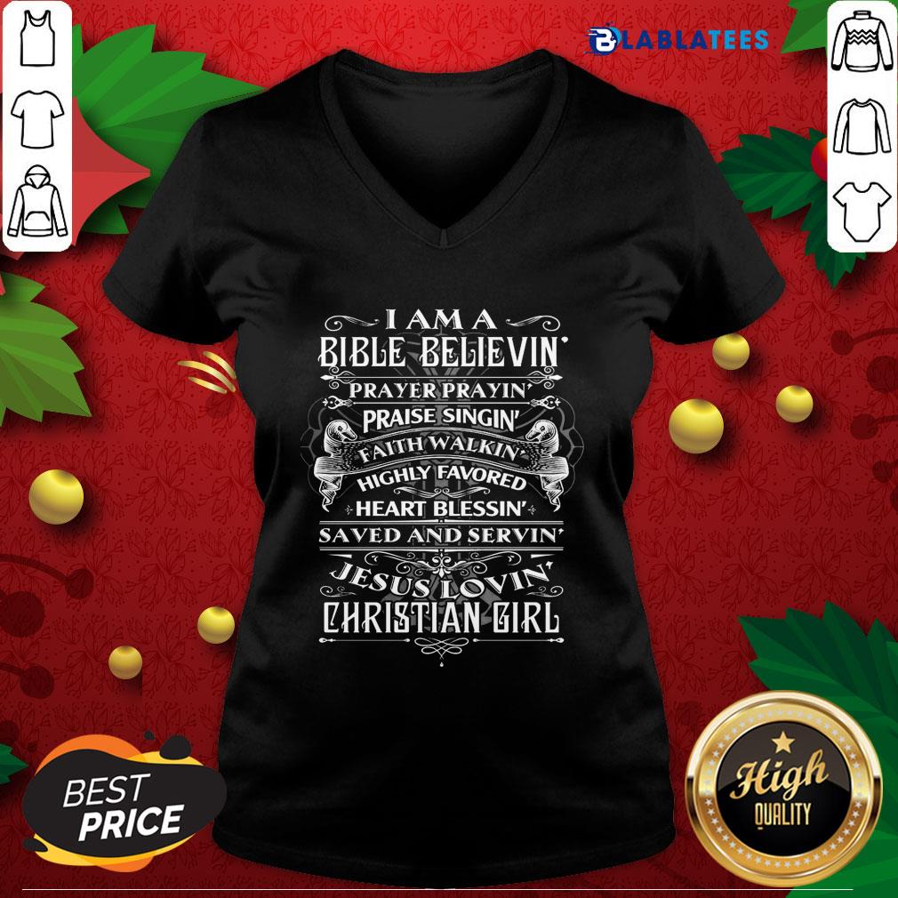 Great I Am A Bible Believing Prayer Praying Praise Singing Christian Girl Shirt