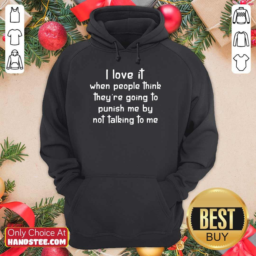 Great I Love People Punish Talking Shirt