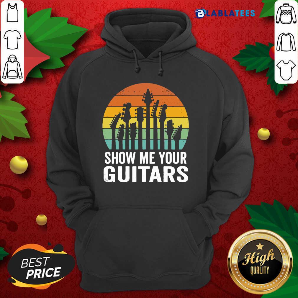 Great Show Me Your Guitars Vintage Retro Shirt