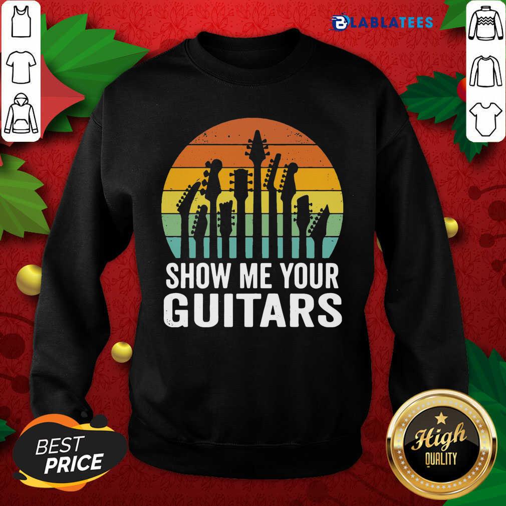 Great Show Me Your Guitars Vintage Retro Shirt