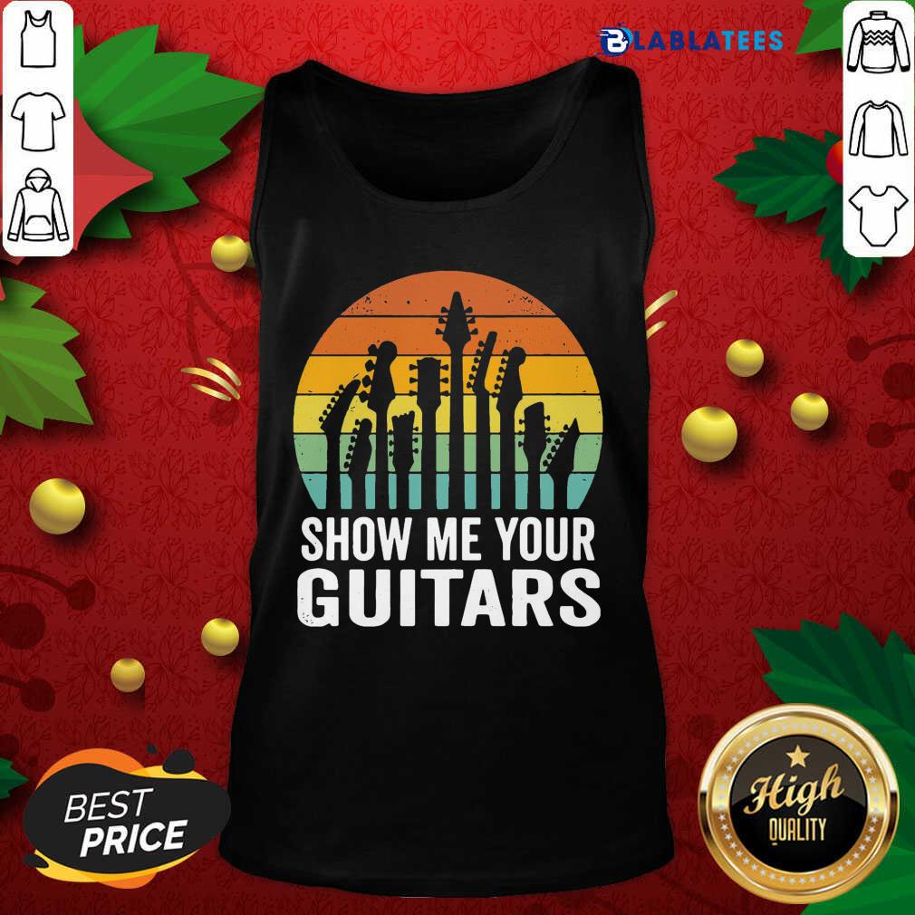 Great Show Me Your Guitars Vintage Retro Shirt