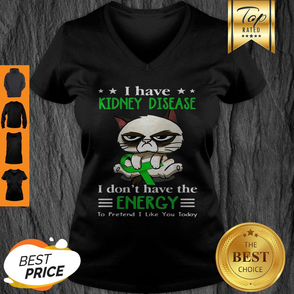 Grumpy Cat I Have Kidney Disease I Don’t Have The Energy Shirt